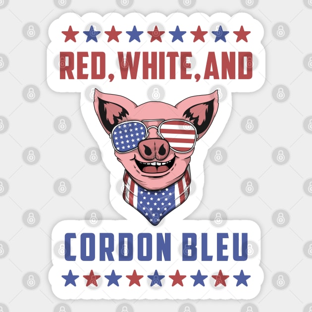 Funny 4th of July Pig: Red, White, and Cordon Blue Sticker by TwistedCharm